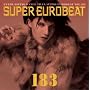 �X�[�p�[�E���[���r�[�g VOL.183