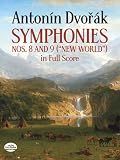 Antonin Dvorak SYMPHONIES NOS.8 AND 9 ( NEW WORLD ) in Full Score