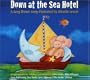 Down At The Sea Hotel (Digi)