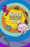 Sony the Super Duper Sucking Pop (Sony, la Piruleta Super Mega Sónica) (Bilingual Me)