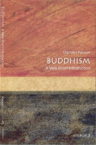 Buddhism: A Very Short Introduction by Keown, Damien published by Oxford University Press (2000)