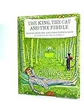The King, the cat and the fiddle