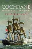Cochrane: Britannia`s Sea Wolf: The Story of Britannia`s Sea Wolf (Cassell Military Paperbacks)