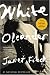 White Oleander (Oprah's Book Club) by Janet Fitch