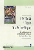 L'h�ritage de Marie de La Roche-Guyon : Un conflit entre deux nobles lignages normands � la fin du Moyen Age
