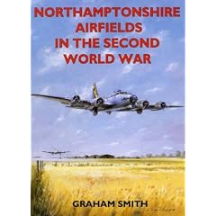 Northamptonshire Airfields in the Second World War