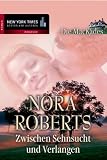 Die MacKades 1 - Zwischen Sehnsucht und Verlangen: BD 1 - Nora Roberts