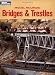 Model Railroad Bridges & Trestles (Model Railroader) Model Railroad Bridges & Trestles (Model Railroader)