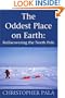 The Oddest Place on Earth: Rediscovering the North Pole