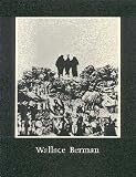 Wallace Berman: A Retrospective