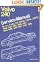 Volvo 240 Service Manual: 1983-1993