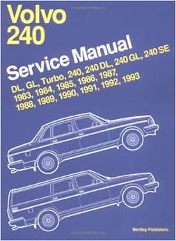 Volvo 240 Service Manual 1983, 1984, 1985, 1986, 1987, 1988, 1989, 1990