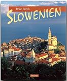 Reise durch Slowenien - Roland Gerth