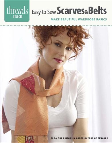 easy to sew scarves  belts make beautiful wardrobe basics threads selects