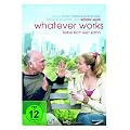 Whatever Works - Liebe sich wer kann