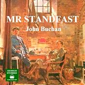 Mr Standfast: A Richard Hannay Thriller, Book 3 | [John Buchan]