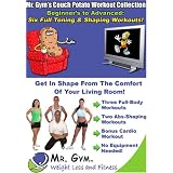 Mr. Gym's Couch Potato Workout Series: 6 Workouts, 2 DVDs (Resistance Exercises; Abs & Cardio)