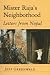 Mister Raja's Neighborhood: Letters from Nepal