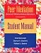 Books : Peer Mediation: Conflict Resolution in Schools : Student Manual