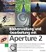 Bildbearbeitung und -verwaltung mit Aperture 2