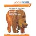 Brown Bear, Brown Bear, What Do You See?