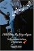 I Will Sing My Songs Again: The Inconceivable Life Story of Ronnie Fuller