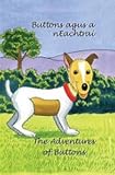 Buttons agus a neachtraí = The adventures of buttons