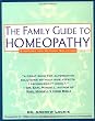 Family Guide to Homeopathy: Symptoms and Natural Solutions