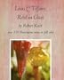 Louis C Tiffany: Rebel in Glass