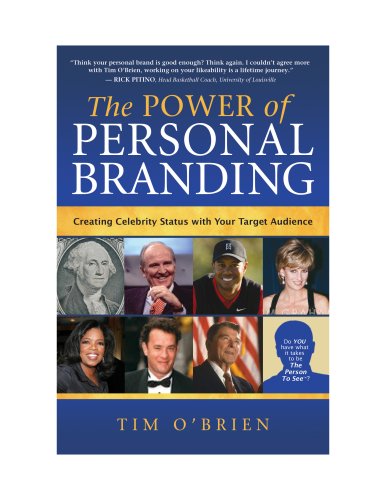 The Power of Personal Branding: Creating Celebrity Status With Your Target Audience