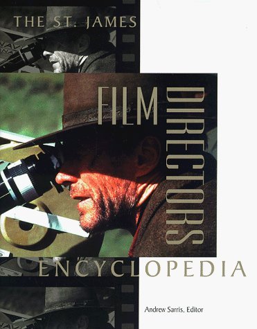 The St. James Film Directors Encyclopedia by Andrew Sarris (1997-09-04)