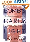 By the Bomb's Early Light: American Thought and Culture at the Dawn of the Atomic Age
