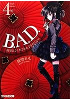 B.A.D. 4