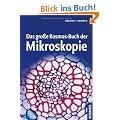 Das gro�e Kosmos-Buch der Mikroskopie