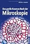 Das gro�e Kosmos-Buch der Mikroskopie
