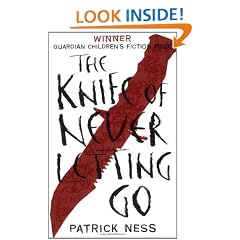 The Knife of Never Letting Go (Chaos Walking)