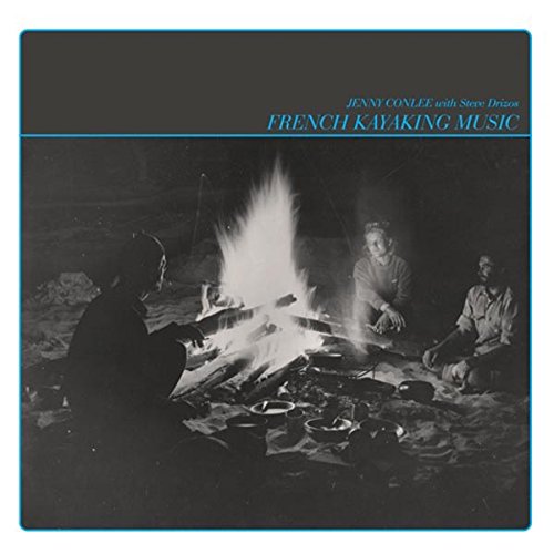 Album Art for French Kayaking Music by Jenny Conlee
