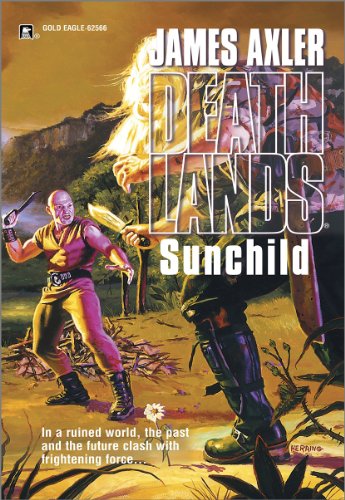 Sunchild (Deathlands Book 56)
