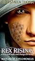 Rex Rising (Elei's Chronicles)