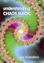 Understanding Chaos Magic