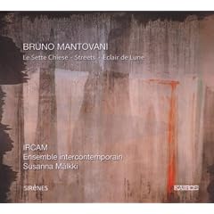 Mantovani : Le Sette Chiese. Intercontemporain.