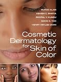 Cosmetic dermatology for skin of color
