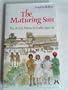 The Maturing Sun: An Army Nurse in India, 1942-45 (Imperial War Museum Personal Reminiscences Series)