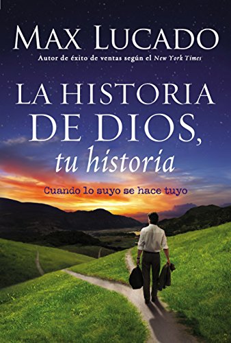 La Historia de Dios, tu historia: Encuentra tu lugar en la mesa (Spanish Edition)