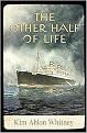 The Other Half of Life (A Novel Based on the True Story of the Ms St. Louis) (Hardcover)