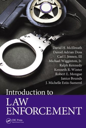 Introduction to Law Enforcement by McElreath, David H., Doss, Daniel Adrian, Jensen III, Carl (2013) Hardcover