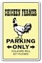 CHICKEN FARMER ~Novelty Sign~ parking farm rancher eggs