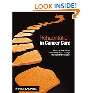 Rehabilitation in Cancer Care - Jane Rankin 