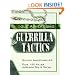 Google Advertising Guerrilla Tactics: Google Advertising A-Z Plus 150 Killer AdWords Tips & Tricks