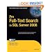 Pro Full-Text Search in SQL Server 2008 (Expert's Voice in SQL Server)
